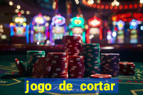 jogo de cortar frutas aposta